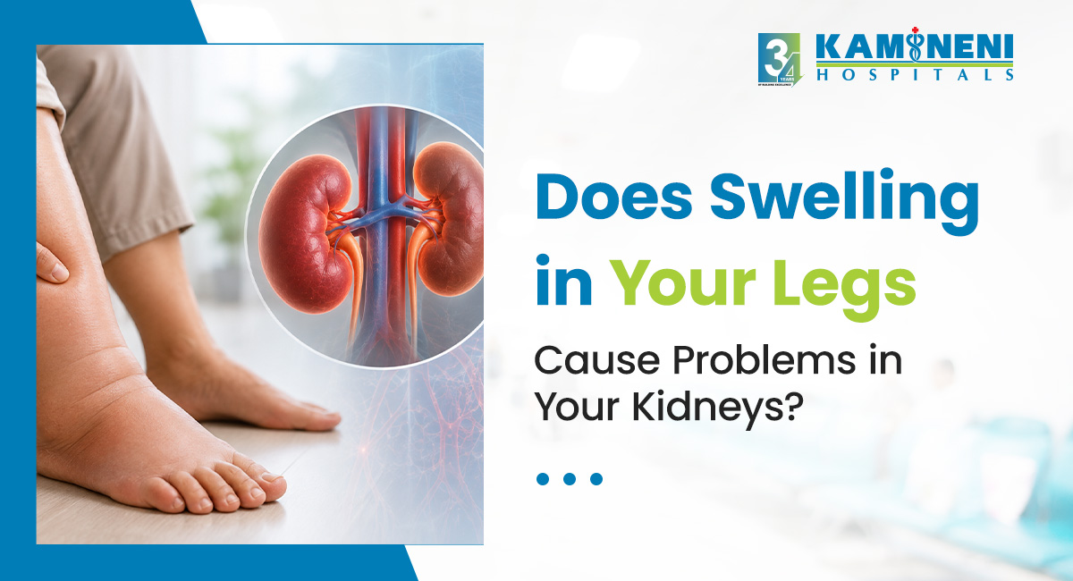 does swelling in your legs cause problems in your kidneys